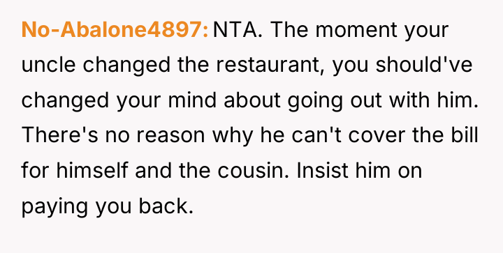 No-Abalone4897 NTA. The moment your uncle changed the restaurant, you...