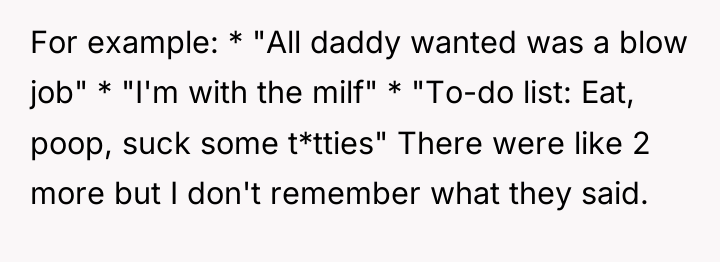 For example: * "All daddy wanted was a blow job"...