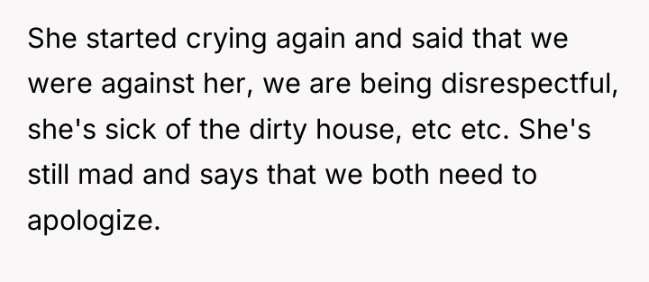 She started crying again and said that we were against...