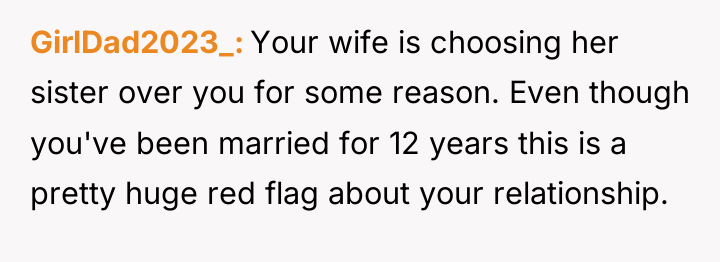 GirlDad2023_ Your wife is choosing her sister over you for...
