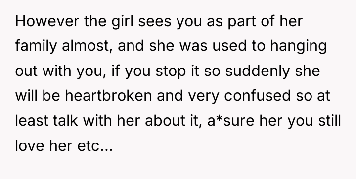 However the girl sees you as part of her family...