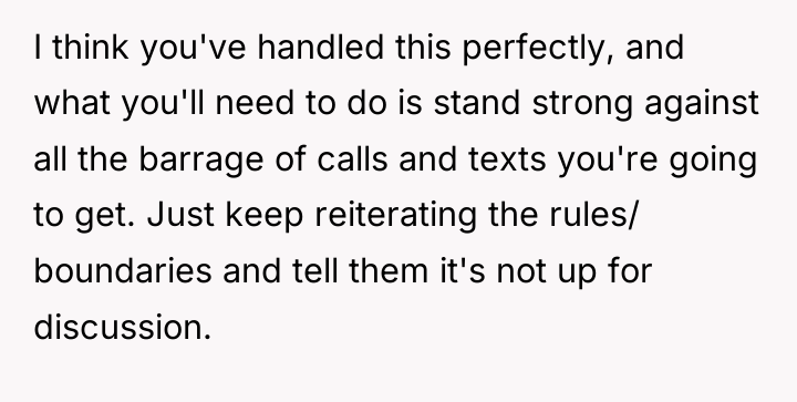 I think you've handled this perfectly, and what you'll need...