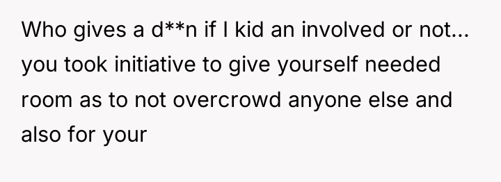 Who gives a d**n if I kid an involved or...