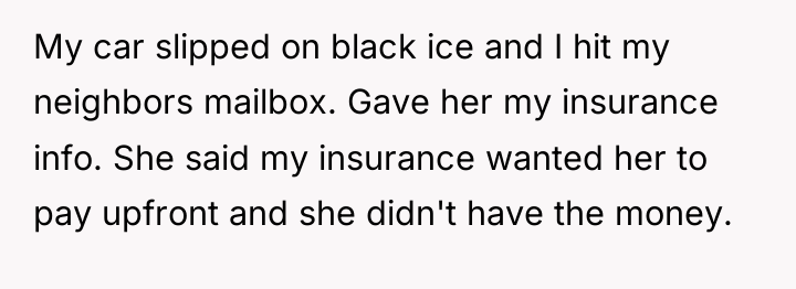 My car slipped on black ice and I hit my...