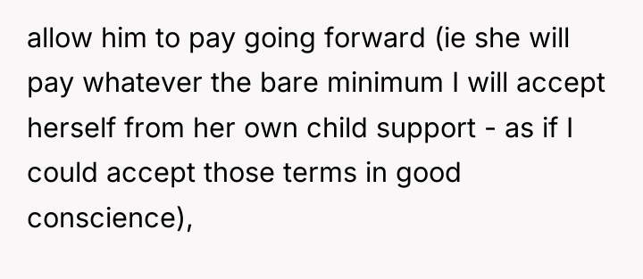 allow him to pay going forward (ie she will pay...