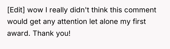 [Edit] wow I really didn't think this comment would get...