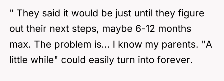 " They said it would be just until they figure...