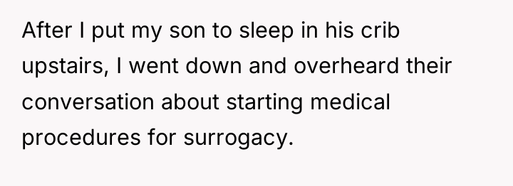 After I put my son to sleep in his crib...