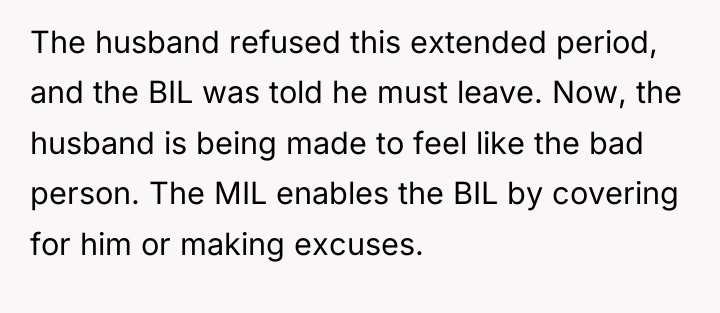 The husband refused this extended period, and the BIL was...