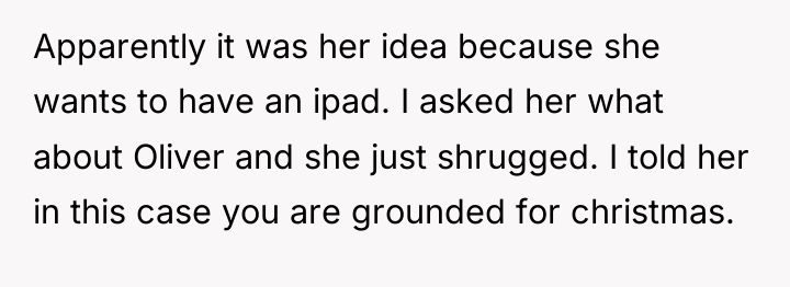 Apparently it was her idea because she wants to have...