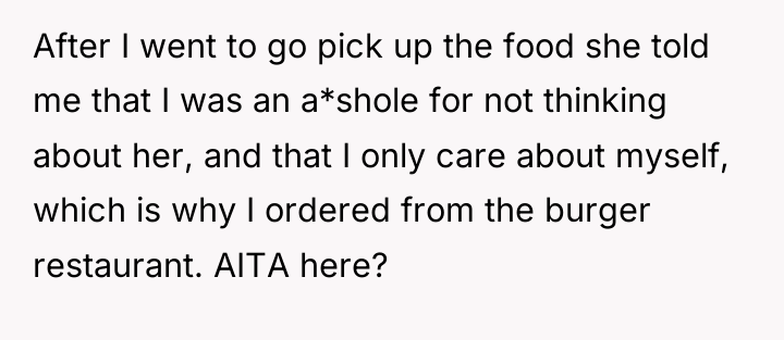 After I went to go pick up the food she...