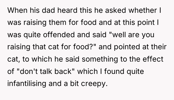 When his dad heard this he asked whether I was...
