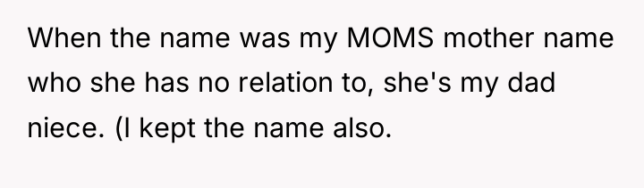 When the name was my MOMS mother name who she...