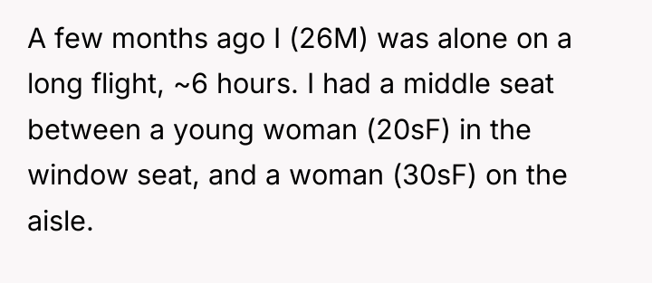 A few months ago I (26M) was alone on a...