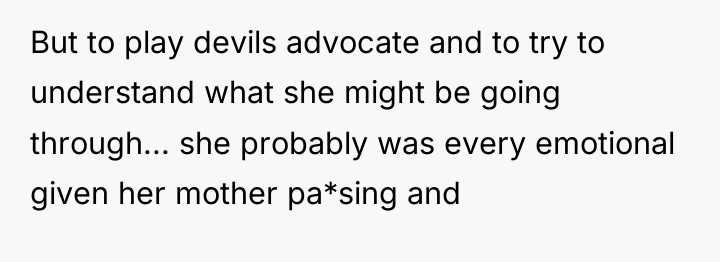 But to play devils advocate and to try to understand...