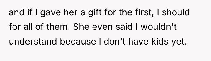 and if I gave her a gift for the first,...