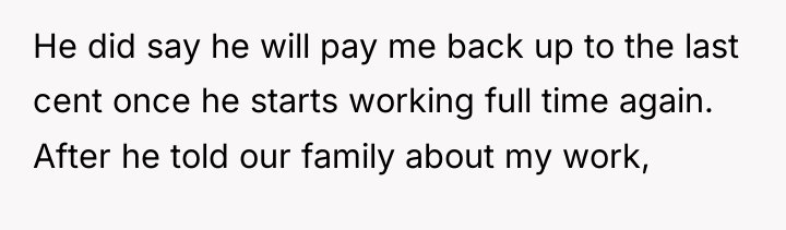 He did say he will pay me back up to...