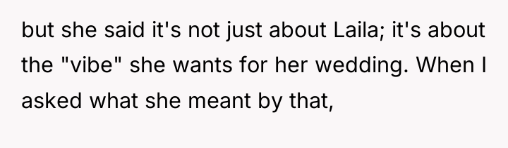 but she said it's not just about Laila; it's about...