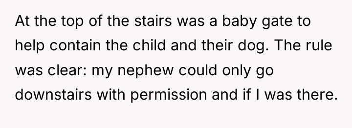 At the top of the stairs was a baby gate...