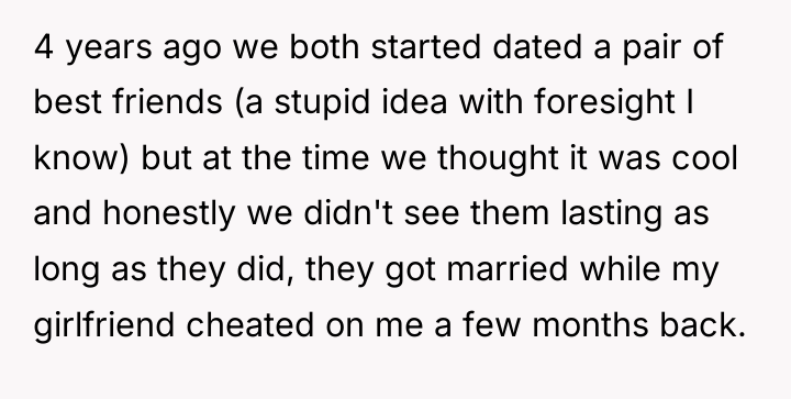 4 years ago we both started dated a pair of...