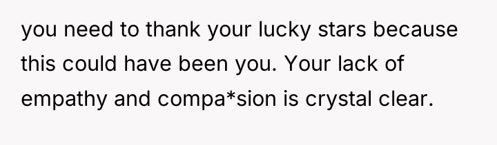 you need to thank your lucky stars because this could...