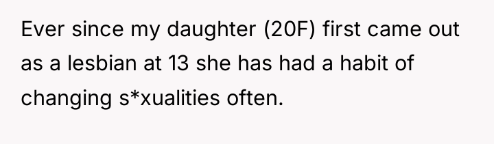 Ever since my daughter (20F) first came out as a...