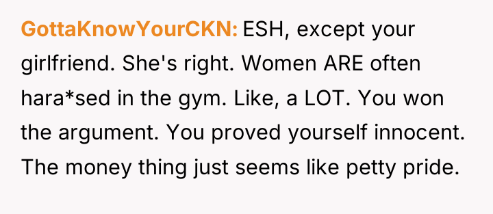 GottaKnowYourCKN ESH, except your girlfriend. She's right. Women ARE often...
