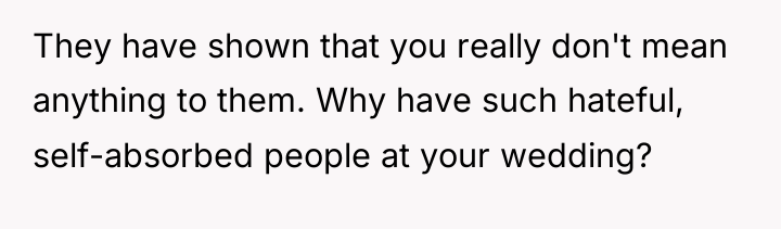 They have shown that you really don't mean anything to...