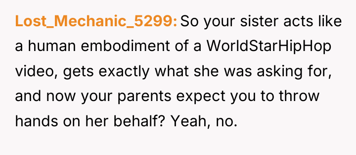 Lost_Mechanic_5299 So your sister acts like a human embodiment of...
