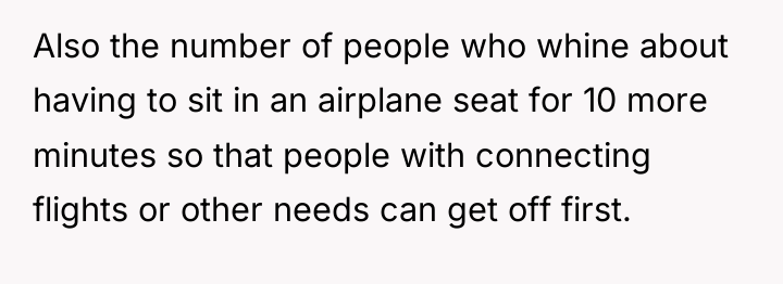 Also the number of people who whine about having to...