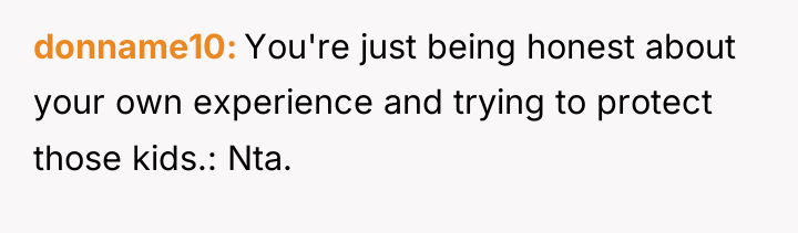 donname10 You're just being honest about your own experience and...