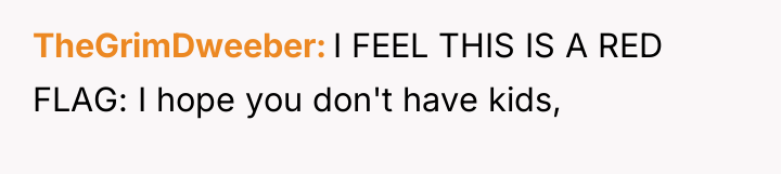 TheGrimDweeber I FEEL THIS IS A RED FLAG: I hope...