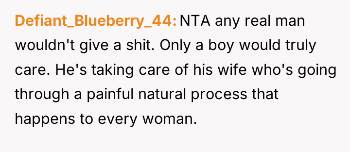 Defiant_Blueberry_44 NTA any real man wouldn't give a shit. Only...
