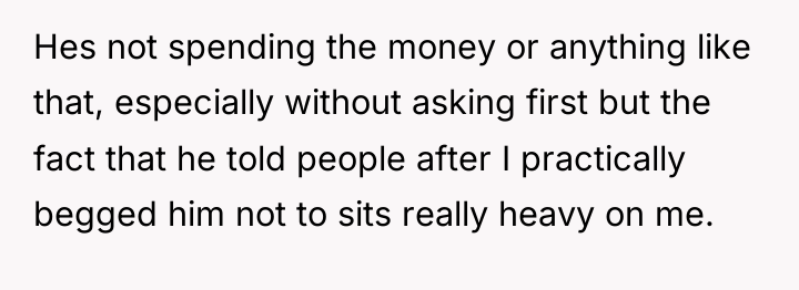 Hes not spending the money or anything like that, especially...