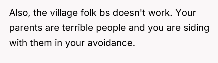 Also, the village folk bs doesn't work. Your parents are...