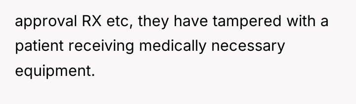 approval RX etc, they have tampered with a patient receiving...