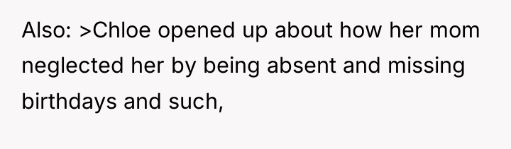 Also: >Chloe opened up about how her mom neglected her...