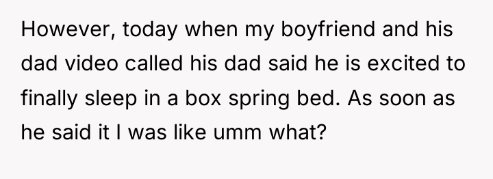 However, today when my boyfriend and his dad video called...
