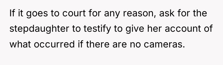 If it goes to court for any reason, ask for...