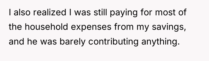 I also realized I was still paying for most of...