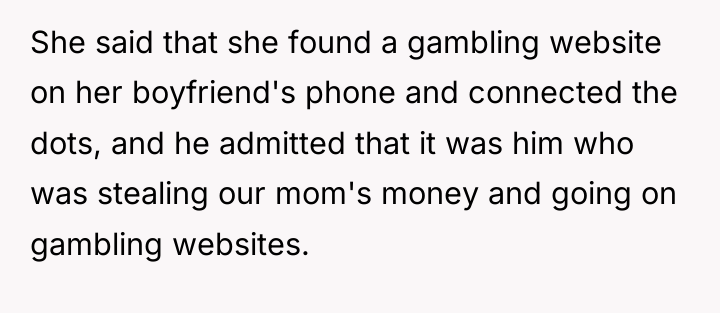 She said that she found a gambling website on her...