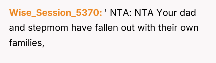 Wise_Session_5370 ' NTA: NTA Your dad and stepmom have fallen...