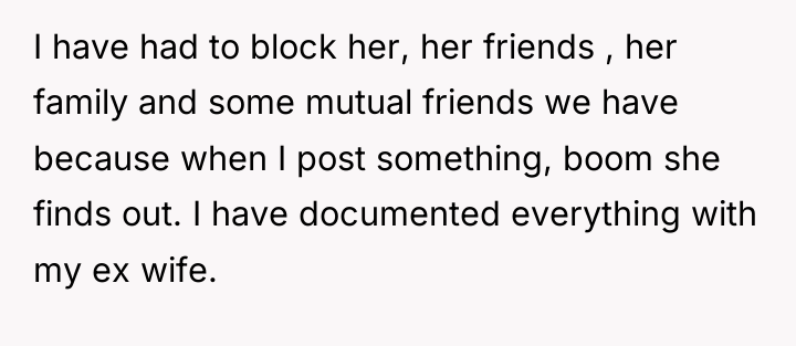 I have had to block her, her friends , her...