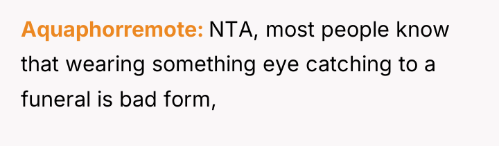 Aquaphorremote NTA, most people know that wearing something eye catching...