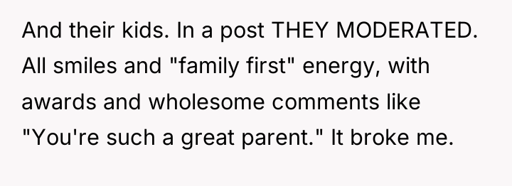 And their kids. In a post THEY MODERATED. All smiles...