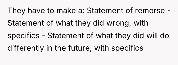 They have to make a: Statement of remorse - Statement...