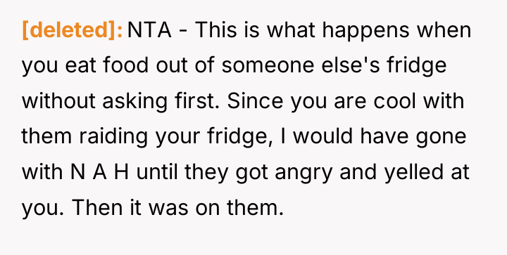 [deleted] NTA - This is what happens when you eat...