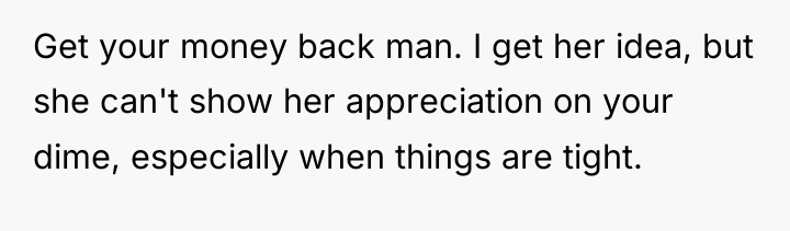 Get your money back man. I get her idea, but...