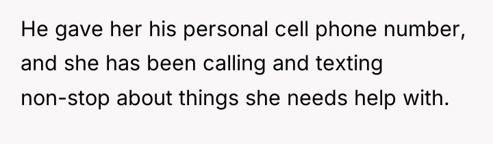 He gave her his personal cell phone number, and she...