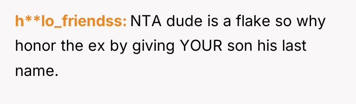h**lo_friendss NTA dude is a flake so why honor the...
